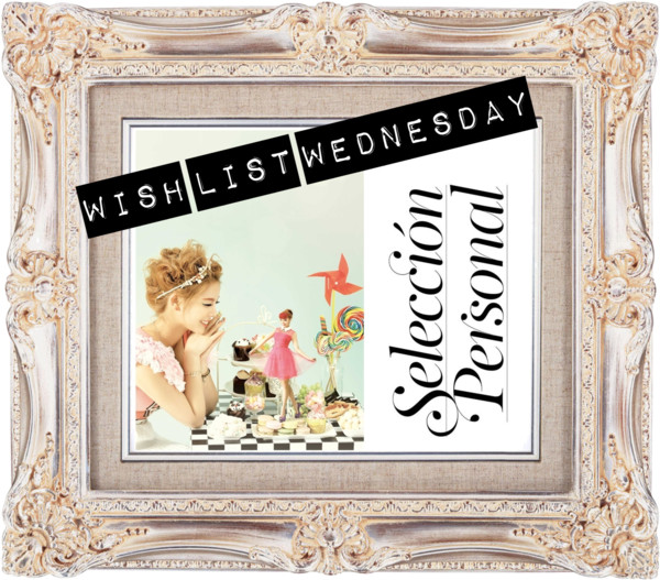 Blog Series- Wish List Wednesday