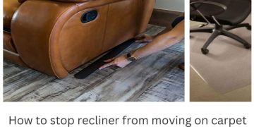 How to stop recliner from moving on carpet